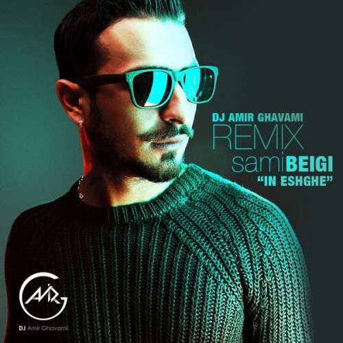 In Eshghe DJ Amir Ghavami Remix